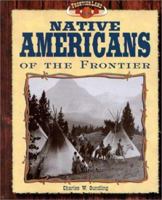Native Americans of the Frontier (Frontier Land) 1577650425 Book Cover