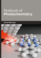 Textbook of Photochemistry 1647289025 Book Cover