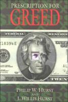 Prescription for Greed 1929490046 Book Cover