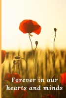 Forever in our hearts and minds: Lined Notebook Journal, 120 pages, A5 sized 1695331125 Book Cover