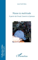 Masse & multitude: A partir de Freud, Canetti & Spinoza (Eidos) (French Edition) 2343167095 Book Cover