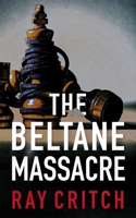 Beltane Massacre, The 1778530532 Book Cover