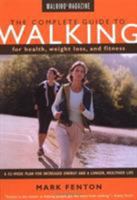 The Complete Guide to Walking, New and Revised: For Health, Weight Loss, and Fitness (Walking Magazine) 1599214059 Book Cover