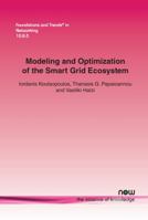 Modeling and Optimization of the Smart Grid Ecosystem 1680831585 Book Cover