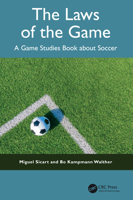 The Laws of the Game: A Game Studies Book about Soccer 1041068034 Book Cover