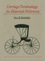 Carriage Terminology: An Historical Dictionary 0874741661 Book Cover