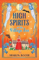High Spirits at The Village Inn 1836567871 Book Cover