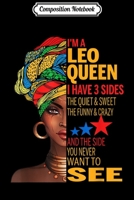 Composition Notebook: I'm A Leo Queen I Have 3 Sides - Birthday  Journal/Notebook Blank Lined Ruled 6x9 100 Pages 1673359868 Book Cover