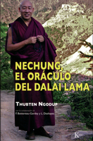 Nechung, el oraculo del Dalai Lama (Sabiduria Perenne) (Spanish Edition) 8472457494 Book Cover