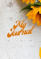 Sun Flower Journal 1678179817 Book Cover