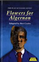 The play of Daniel Keyes: Flowers for Algernon 0435232932 Book Cover