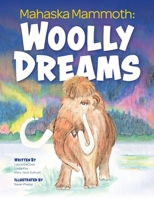 Mahaska Mammoth: Woolly Dreams 0998305898 Book Cover