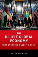 The Global Illicit Economy 0197543677 Book Cover