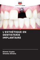 L'Esthétique En Dentisterie Implantaire (French Edition) 6206670473 Book Cover