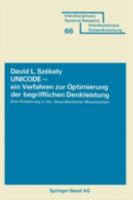 Unicode - ein Verfahren zur Optimierung der begrifflichen Denkleistung: Eine Einführung in die "Vereinheitlichte Wissenschaft" 3764310693 Book Cover