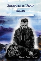 Socrates is Dead Again 1950251101 Book Cover