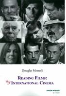 Reading Films: My International Cinema 1557134278 Book Cover