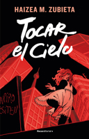 Tocar el cielo (Spanish Edition) 8417805826 Book Cover