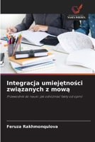 Integracja umiejetnosci zwiazanych z mowa (Polish Edition) 6630349067 Book Cover