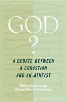 God?: A Debate between a Christian and an Atheist (Point/Counterpoint Series (Oxford, England).)