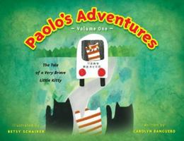 Paolo's Adventures: The Tale of a Very Brave Kitty 1937454002 Book Cover