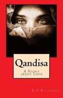 Qandisa: A Story about Love 154873618X Book Cover