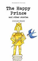 The Happy Prince and Other Tales