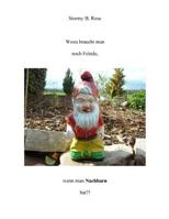 Wozu braucht man noch Feinde, wenn man Nachbarn hat?! 150541220X Book Cover