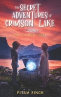 The Secret Adventures of Crimson Lake: The Golden Chest B0BRLY86K2 Book Cover