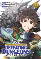CALL TO ADVENTURE! Defeating Dungeons with a Skill Board (Manga) Vol. 11 B0FGMWV9GP Book Cover