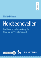 Nordseenovellen: Die literarische Entdeckung der Nordsee im 19. Jahrhundert (German Edition) 3662712504 Book Cover