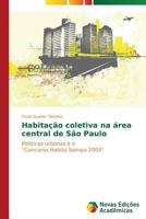 Habitacao Coletiva Na Area Central de Sao Paulo 363968740X Book Cover