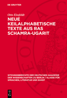 Neue Keilalphabetische Texte Aus Ras Schamra-Ugarit 3112746066 Book Cover