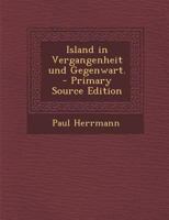 Island in Vergangenheit Und Gegenwart. 1178648435 Book Cover