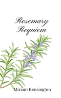 Rosemary Requiem 1805667270 Book Cover