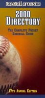 Basebl Amer 00 Dir: The Complete Pocket Baseball Guide (Baseball America's Directory) 0945164149 Book Cover