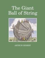 The Giant Ball of String 061813221X Book Cover