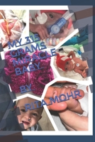 My 315 Grams Miracle Baby: Tiny but Mighty, A Premature baby's fight for life B0FQ4F2MRV Book Cover