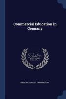Commercial Education in Germany 102203443X Book Cover
