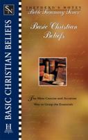 Basic Christian Beliefs (The Bible Summary Series, 7) 0805493808 Book Cover