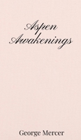 Aspen Awakenings 1805670832 Book Cover
