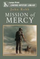 Mission of Mercy 1444823043 Book Cover