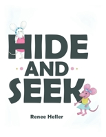Hide and Seek 1480887161 Book Cover