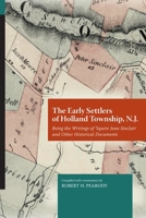 The Early Settlers of Holland Township, N.J. 1300278404 Book Cover