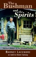 The bushman and the spirits (Horizon books) 0889651566 Book Cover