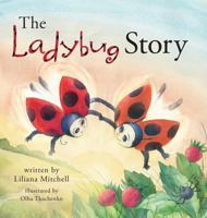 The Ladybug Story 0999608592 Book Cover