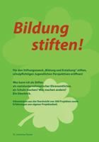 Bildung stiften!: Für den Stiftungszweck „Bildung und Erziehung“ stiften, schulpflichtigen Jugendlichen Perspektiven eröffnen!  Was kann ich als Stifter, als sozialunternehmerischer Ehrenamtlicher, al 3732287769 Book Cover