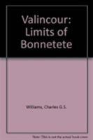 Valincour: Limits of Bonnetete 0813207215 Book Cover