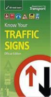 Know Your Traffic Signs 0115528555 Book Cover