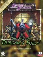 Siege of Durgams Folly (Sword Sorcery) 1588461882 Book Cover